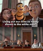 Image result for Dirty Bee Movie Memes