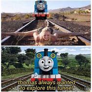 Image result for Funny Thomas Town Meme