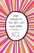 Image result for Better with Age Cute Meme