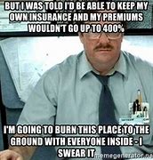 Image result for Office Space Milton I Was Told Meme