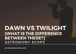 Image result for Dawn and Twilight UPSC
