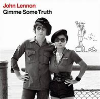 Image result for Gimme Some Truth John Lennon Song
