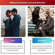 Image result for Difference Between Love and Obsession