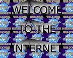Image result for Welcome to the Internet Lyrics Big
