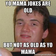 Image result for Yo Mama Jokes Actually Funny