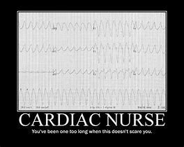 Image result for Cardiac Nurse Memes