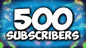 Image result for 500 Subscribers Taget YouTube