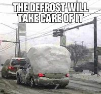 Image result for Snow Coming Meme