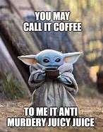 Image result for Baby Yoda Holding Coffee Cup Memes