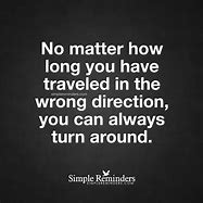 Image result for Turn around Quotes