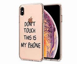 Image result for Don't Touch My iPhone Case