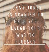 Image result for Spanish Jokes