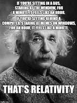 Image result for Relativity Jokes Memes