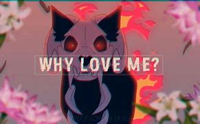 Image result for Why Love Me Meme Animation