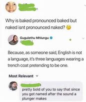 Image result for English Is Not a Language Meme
