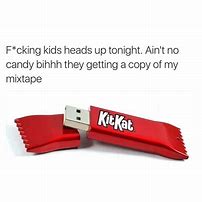 Image result for Kit Kat USB Meme