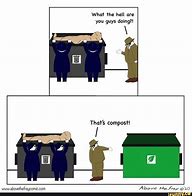 Image result for Composting Memes