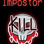 Image result for Among Us Impostor Kill