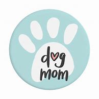Image result for Dog Mom Pop Socket