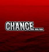 Image result for chance