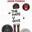 Image result for The Hate U Give Angie Thomas Quotes