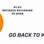 Image result for Come Out of Retirement Images