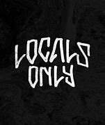 Image result for Locals Only Big Box