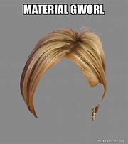Image result for Shades On Material Gworl Meme