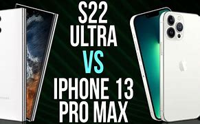 Image result for S22 Ultra vs iPhone 13 Pro Max Camera