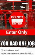 Image result for Entry Job Meme