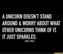 Image result for Be a Unicorn Meme