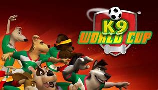 Image result for K 9 World Cup