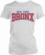 Image result for Bronx T-Shirt