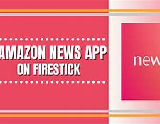 Image result for Amazon NewsApp