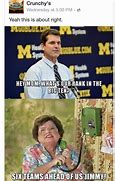 Image result for Michigan Cry Baby Meme