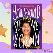 Image result for You Should See Me in a Crown About the Author