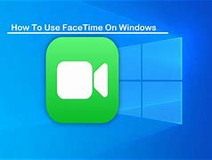 Image result for FaceTime Call From Computer