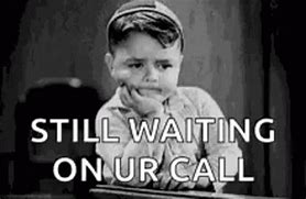 Image result for Waiting On Phone Call GIF