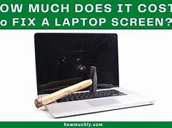 Image result for Laptop Screen Repair Cost