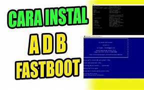 Image result for Cara Install ADB Fastboot