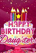 Image result for Happy Birthday Precious Daughter