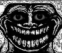 Image result for Trollface Becoming a Troll Face