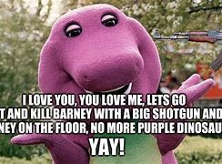 Image result for Barney Meme Song