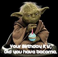 Image result for Yoda Meme Birthday Cards