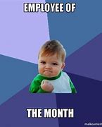 Image result for Employee of the Month Funny