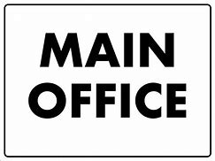 Image result for Main Office Sign Template