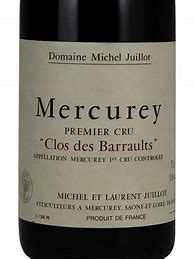 Image result for Michel Juillot Mercurey Clos Barraults