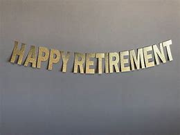 Image result for Congratulations On Retirement Banner