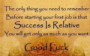 Image result for Good Luck New Job Quotes Inspirational