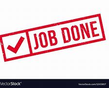 Image result for Job Done